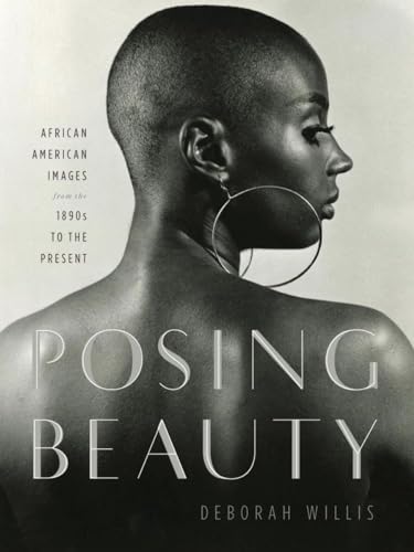 9780393066968: Posing Beauty: African American Images from the 1890's to the Present