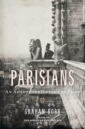 9780393067248: Parisians: An Adventure History of Paris