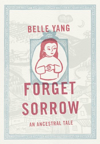 9780393068344: Forget Sorrow: An Ancestral Tale
