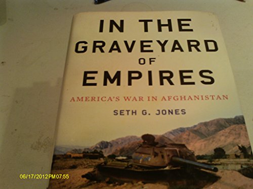 Imagen de archivo de In the Graveyard of Empires: America's War in Afghanistan a la venta por SecondSale