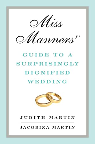 Stock image for Miss Manners' Guide to a Surprisingly Dignified Wedding for sale by SecondSale