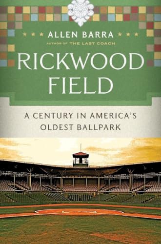 9780393069334: Rickwood Field: A Century in America's Oldest Ballpark