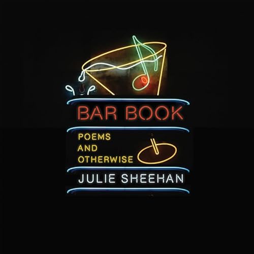 Bar Book: Poems and Otherwise - Sheehan, Julie