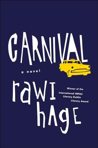 Beispielbild fr Carnival: A Novel zum Verkauf von More Than Words