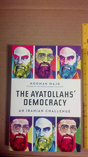 9780393072594: The Ayatollahs' Democracy: An Iranian Challenge