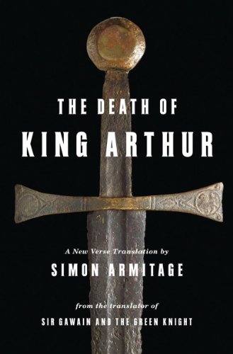 9780393073973: The Death of King Arthur: A New Verse Translation