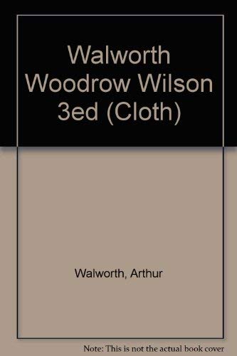 Beispielbild fr Woodrow Wilson 3ed (Cloth) zum Verkauf von Wonder Book