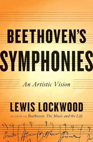 Stock image for Beethoven's Symphonies: An Artistic Vision for sale by ThriftBooks-Dallas