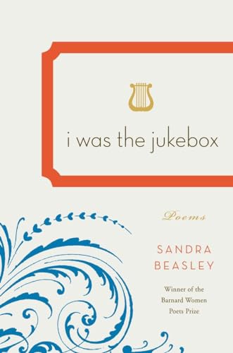 9780393076516: I Was the Jukebox: Poems