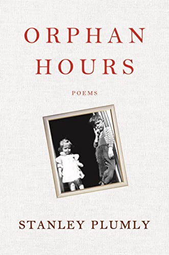 Beispielbild fr Orphan Hours : Poems zum Verkauf von Better World Books