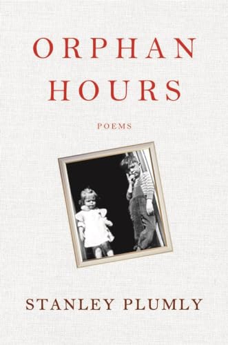 Imagen de archivo de Orphan Hours: Poems a la venta por SecondSale