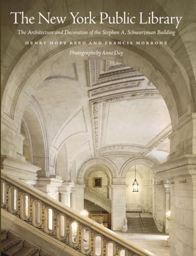 Stock image for The New York Public Library: The Architecture and Decoration of the Stephen A. Schwarzman Building for sale by Yes Books