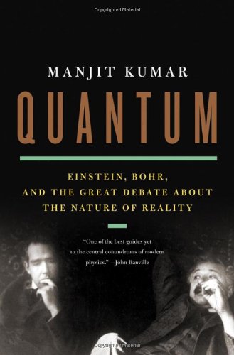 Beispielbild fr Quantum: Einstein, Bohr, and the Great Debate about the Nature of Reality zum Verkauf von HPB-Red