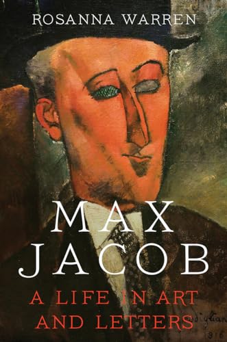 Stock image for Max Jacob: A Life in Art and Letters for sale by Bellwetherbooks