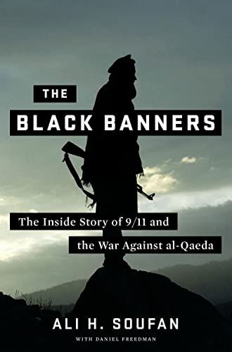 9780393079425: The Black Banners: The Inside Story of 9/11 and the War Against Al-Qaeda