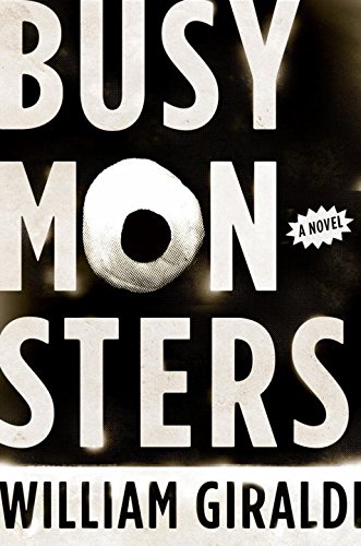 Beispielbild fr Busy Monsters: A Novel zum Verkauf von HPB-Emerald