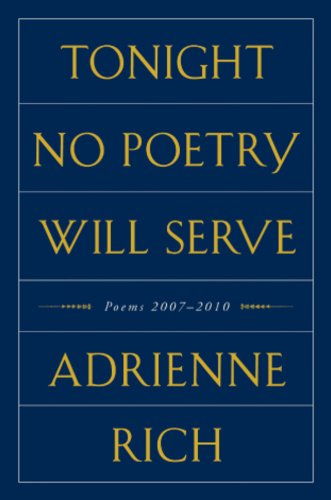 Imagen de archivo de Tonight No Poetry Will Serve: Poems 2007-2010 a la venta por SecondSale