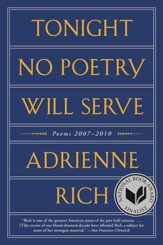 9780393079678: Tonight No Poetry Will Serve: Poems 2007-2010