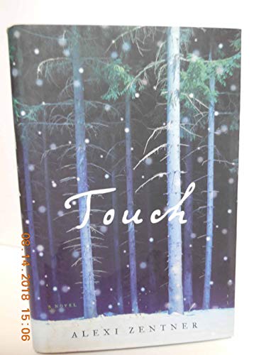 9780393079876: Touch – A Novel