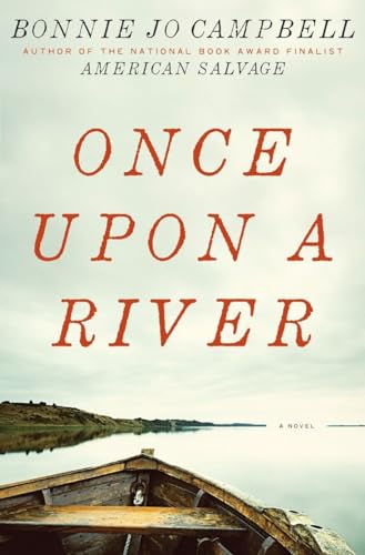 9780393079890: Once Upon a River: A Novel