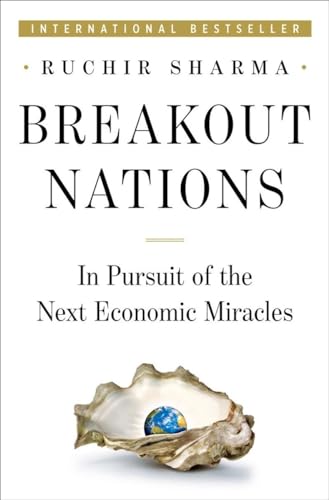 Beispielbild fr Breakout Nations: In Pursuit of the Next Economic Miracles zum Verkauf von Wonder Book