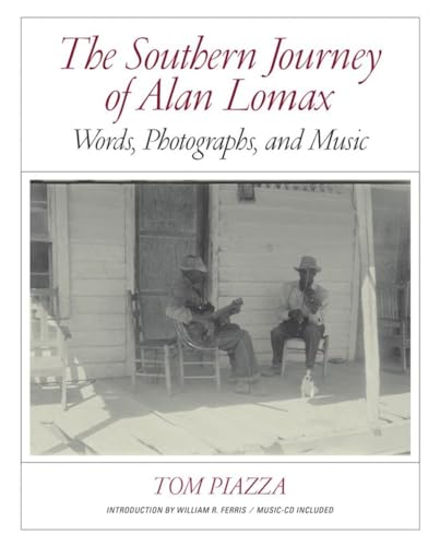 Imagen de archivo de The Southern Journey of Alan Lomax: Words, Photographs, and Music a la venta por ThriftBooks-Dallas