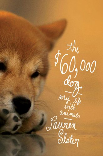 9780393081114: The $60,000 Dog: My Life with Animals