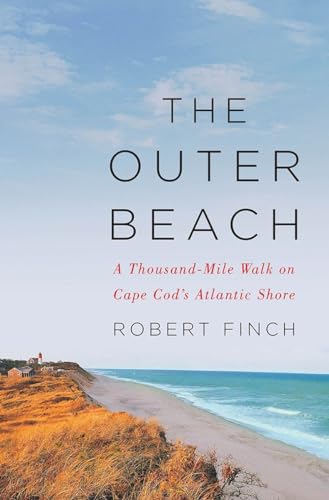 Stock image for The Outer Beach: A Thousand-Mile Walk on Cape Cod's Atlantic Shore for sale by SecondSale