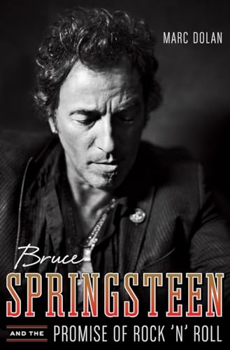 9780393081350: Bruce Springsteen and the Promise of Rock 'n' Roll