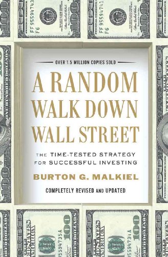Stock image for A Random Walk down Wall Street : The Time-Tested Strategy for Successful Investing for sale by Better World Books