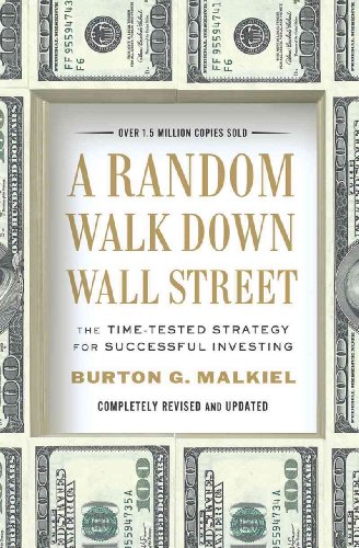 Stock image for A Random Walk Down Wall Street: The Time-Tested Strategy for Successful Investing for sale by ThriftBooks-Reno