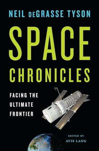 Beispielbild fr Space Chronicles: Facing the Ultimate Frontier zum Verkauf von BooksRun