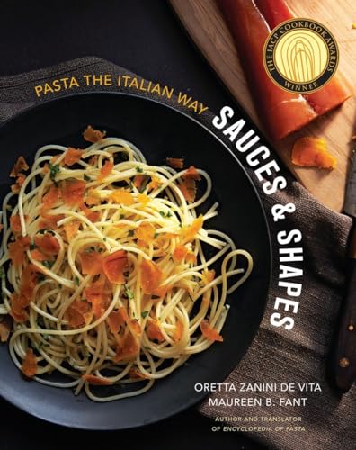 Imagen de archivo de Sauces Shapes: Pasta the Italian Way a la venta por Goodwill of Colorado