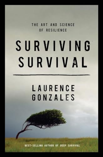 9780393083187: Surviving Survival: The Art and Science of Resilience