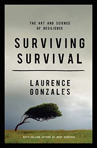 9780393083187: Surviving Survival: The Art and Science of Resilience: The Art and Science of Resillience