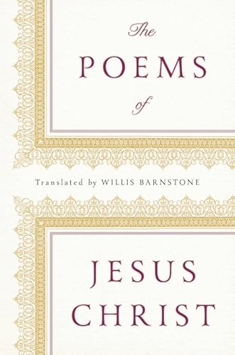 Beispielbild fr The Poems of Jesus Christ zum Verkauf von Better World Books