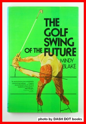 The Golf Swing of the Future