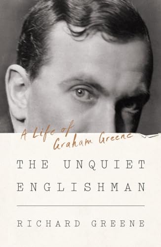 Beispielbild fr The Unquiet Englishman: A Life of Graham Greene zum Verkauf von Goodwill Books