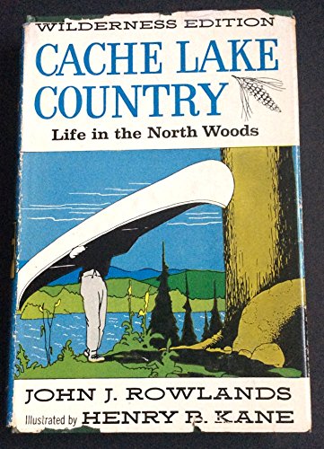 Imagen de archivo de Cache Lake Country a la venta por ThriftBooks-Dallas