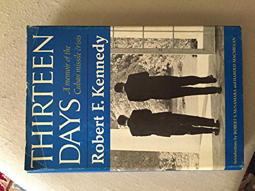 9780393085778: Thirteen Days: A Memoir of the Cuban Missile Crisis.