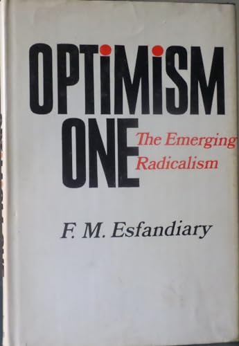 9780393086119: Optimism one;: The emerging radicalism