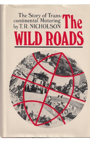 Stock image for The wild roads;: The story of transcontinental motoring for sale by Books From California