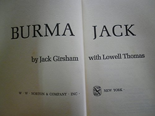Burma Jack (9780393086478) by Jack Girsham; Lowell Thomas