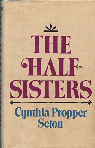 Stock image for The Half-Sisters for sale by Wonder Book