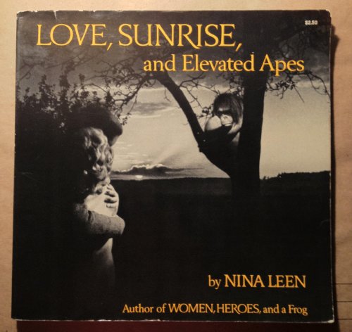 Beispielbild fr Love, Sunrise and Elevated Apes zum Verkauf von Better World Books