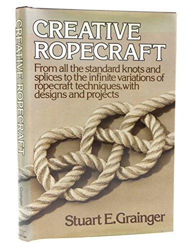 9780393087468: Creative Ropecraft