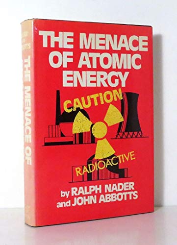 Imagen de archivo de The Menace of Atomic Energy a la venta por Books Unplugged