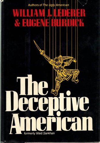 The Deceptive American (9780393088021) by Lederer, William J.; Burdick, Eugene