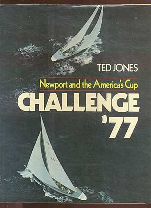 Imagen de archivo de Challenge 77: Newport and the Americas cup a la venta por Green Street Books
