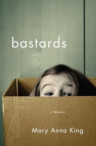 Stock image for Bastards : A Memoir for sale by Better World Books: West